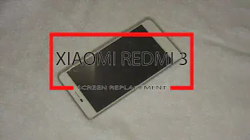 Замена экрана Xiaomi Redmi 3